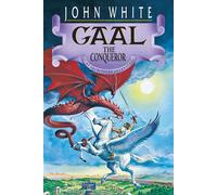 John White Gaal the Conqueror: Volume 2 (The Archives of Anthropos, (Tascabile)