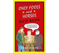 John White The Only Fools & Horses Quiz Book (Copertina rigida)