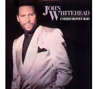 John Whitehead - I Need Money Bad / Secondary Lover (x2)
