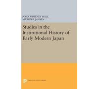 John Whitney Hall Studies in the Institutional History of Ea (Copertina rigida)