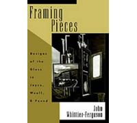 John Whittier-Ferguson Framing Pieces (Copertina rigida)
