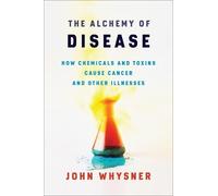 John Whysner The Alchemy of Disease (Copertina rigida)