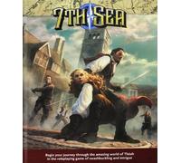 7th Sea: Core Rulebook - Second Edition Hardcover - Swashbuckling Fantasy Tabletop RPG Set in Théah, High Adventure & Intrigue, Full Game System