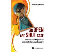 John Wickham Open And Shut Case, An: The Story Of Keyhole Or Minimal (Tascabile)