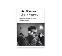 John Wieners Solitary Pleasure (Tascabile)