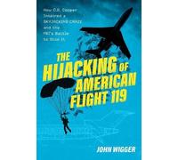 John Wigger The Hijacking of American Flight 119 (Copertina rigida)