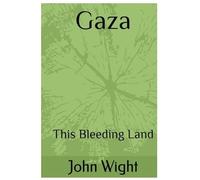 John Wight Gaza (Tascabile)