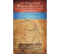 John Wijngaards The Ordained Women Deacons (Tascabile)