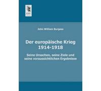 John William Burgess Der Europaische Krieg (1914-1918) (Tascabile)