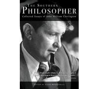 John William Corrington The Southern Philosopher (Tascabile)