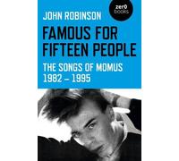 John William Daniel Robinson Famous for Fifteen People (Tascabile)