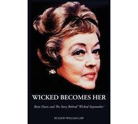 John William Law Wicked Becomes Her (Tascabile)