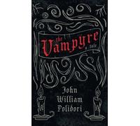 John William Polidor The Vampyre (Fantasy and Horror Classics (Copertina rigida)