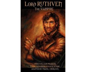 John, William Polidori Charles Nodier Lord Ruthven the Vampire (Tascabile)