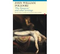 John William Polidori 'The Vampyre' and Other Writings (Tascabile)
