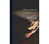 John William Smith John George Malcolm The Law of Contracts (Tascabile)