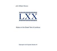 John, William Wevers Notes on the Greek Text of Leviticus (Tascabile)
