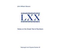 John William Wevers Notes on the Greek Text of Numbers (Tascabile)