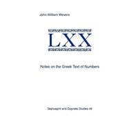 John, William Wevers Notes on the Greek Text of Numbers (Tascabile)