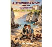 John Williams A Forbidden Love Book Five (Tascabile)
