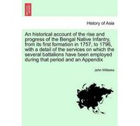 John Williams An Historical Account of the Rise and Progress of the (Tascabile)