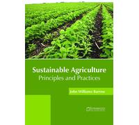 John Williams B Sustainable Agriculture: Principles and Prac (Copertina rigida)