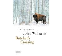 John Williams Butcher's Crossing (Spanish Edition) (Tascabile)