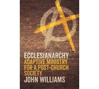 John Williams Ecclesianarchy (Tascabile)