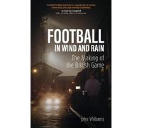 John Williams Football in Wind and Rain (Tascabile)