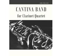 John Williams Giordano Muolo Cantina Band for Clarinet Quartet (Tascabile)