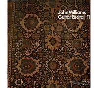 John Williams - JOHN WILLIAMS GUITAR RECITAL 11 [VINYL]
