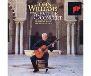 John Williams John Williams - The Seville Concert from the Royal Alcazar Pa (CD)