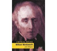 John Williams William Wordsworth (Tascabile) Critical Issues