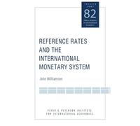 John Williamson Reference Rates and the International Monetary Syste (Tascabile)