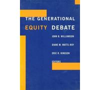 John Williamson The Generational Equity Debate (Tascabile)