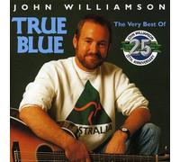 John Williamson - True Blue: The Very Best of John Williamson