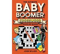 John Willies The Ultimate Baby Boomer Crossword Puzzles Book (Tascabile)