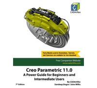 John Willis CAD Creo Parametric 11.0: A Power Guide for Beginners a (Tascabile)