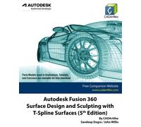 John Willis San Autodesk Fusion 360 Surface Design and Sculpting wit (Tascabile)