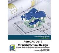 John Willis Sandeep Dogra Cadarti AutoCAD 2019 for Architectural Des (Tascabile)
