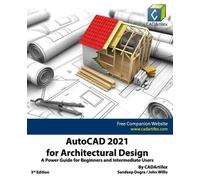 John Willis Sandeep Dogra Cadarti AutoCAD 2021 for Architectural Des (Tascabile)