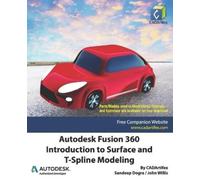 John Willis Sandeep Dogra Cadartifex Autodesk Fusion 360 (Tascabile)