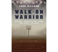 John Willkom Willkom John Walk-On Warrior (Tascabile)