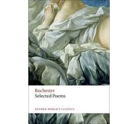 John Wilmot, Earl of Rochester Selected Poems (Tascabile)