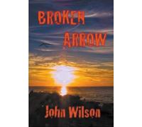 John Wilson Broken Arrow (Tascabile) 7