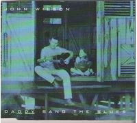 John Wilson - Daddy sang the Blues