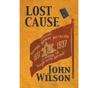 John Wilson Lost Cause (Tascabile) 7