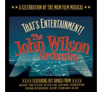 John Wilson Orchestra That's Entertainment: A Celebration (CD)
