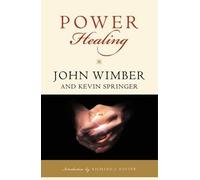 John Wimber Power Healing (Tascabile)