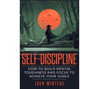 John Winters Self-Discipline (Tascabile) Books for Men Self Help